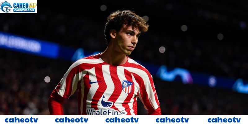 Một sự nghiệp bất ổn Joao Felix chấp nhận bước lùi