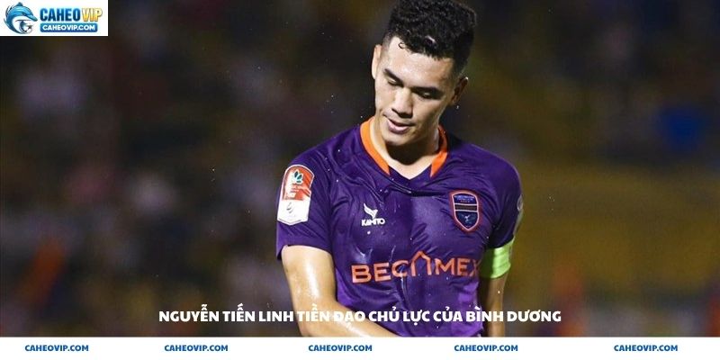 Nguyễn Tiến Linh tiền đạo chủ lực của Bình Dương